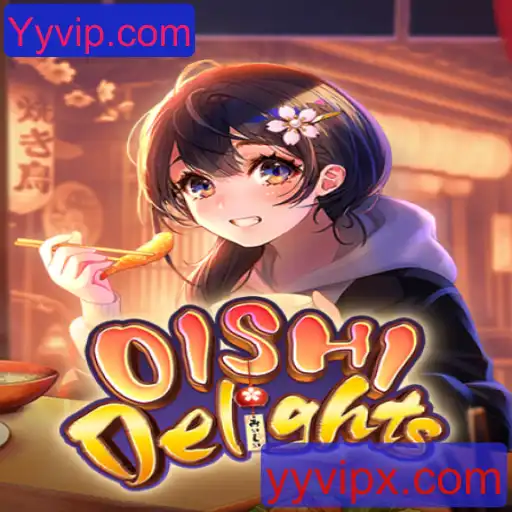 Descubra o Mundo de OishiDelights com Yyvip.com